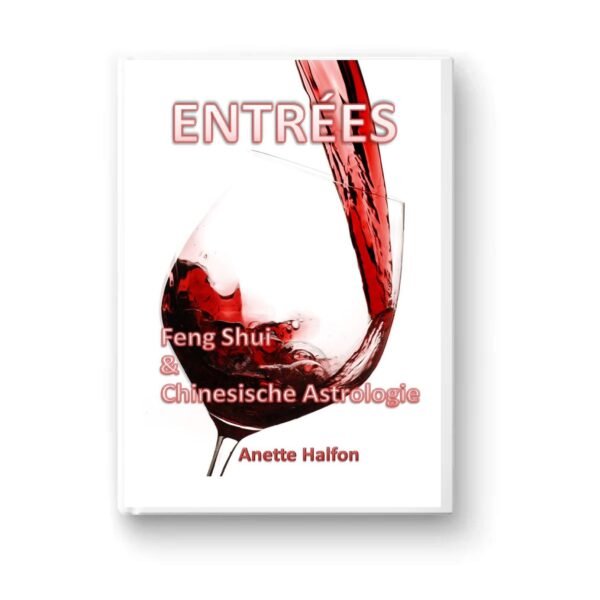 Appetizers for Feng Shui and Chinese Astrology (German)
